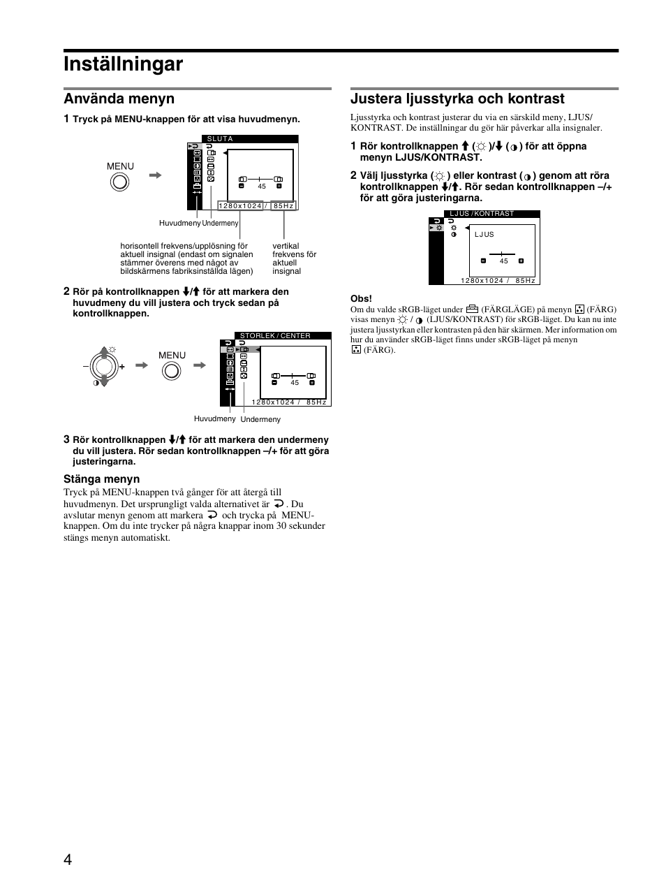 Inställningar, Använda menyn, Justera ljusstyrka och kontrast | Sony CPD-E430 User Manual | Page 40 / 52