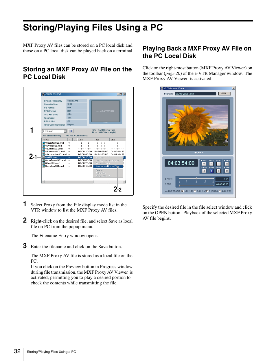 Storing/playing files using a pc, Storing an mxf proxy av file on the pc local disk | Sony BKMW-E3000 User Manual | Page 32 / 50