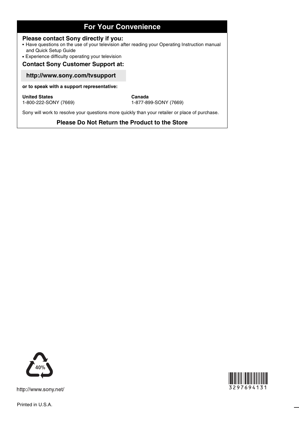 For your convenience, Please contact sony directly if you, Please do not return the product to the store | Sony FOUND NOT KDL-52V4100 User Manual | Page 48 / 48