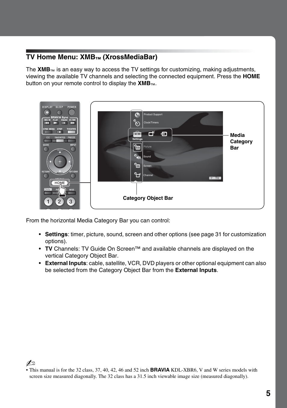 Tv home menu: xmb™ (xrossmediabar), Tv home menu: xmb, Xrossmediabar) | Sony FOUND NOT KDL-52V4100 User Manual | Page 5 / 48