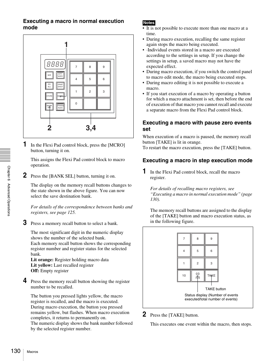 Executing a macro in normal execution mode, Executing a macro with pause zero events set, Executing a macro in step execution mode | Sony MKS-2010 User Manual | Page 130 / 200