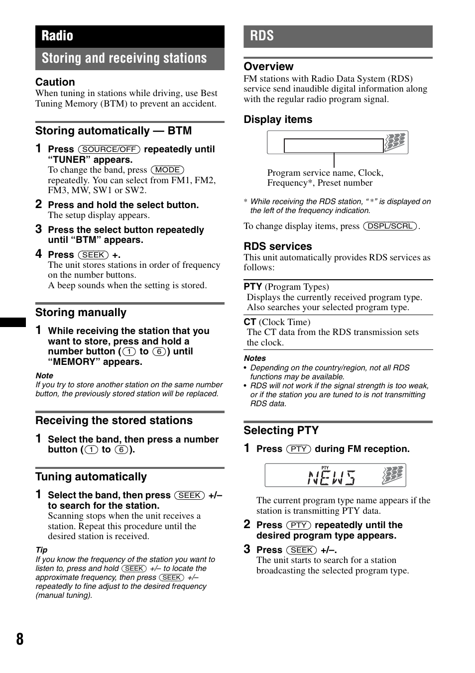 Radio, Storing and receiving stations, Storing automatically - btm | Storing manually, Receiving the stored stations, Tuning automatically, Overview, Selecting pty, Overview selecting pty, Radio storing and receiving stations | Sony CDX-GT292 User Manual | Page 8 / 36