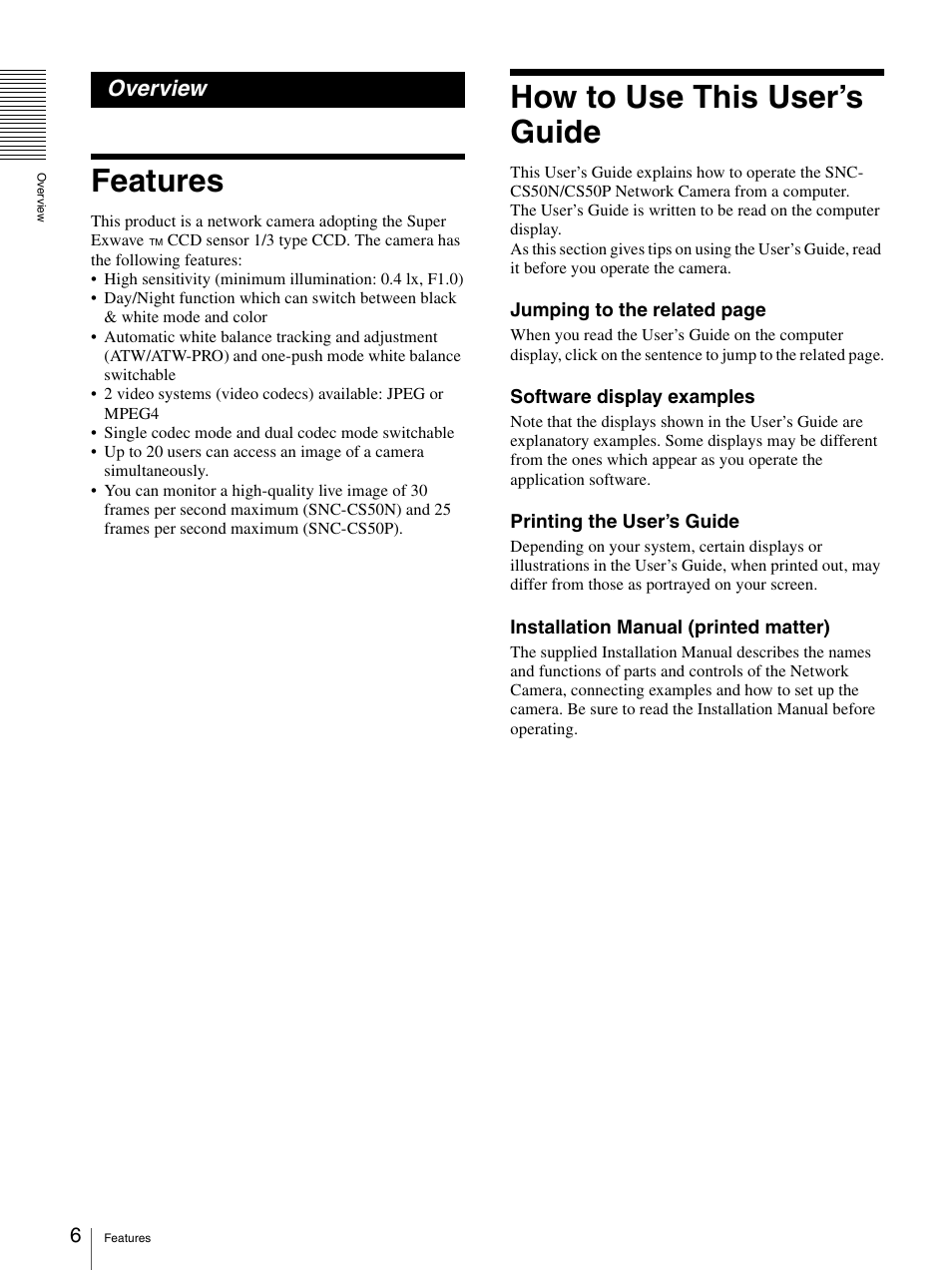 Overview, Features, How to use this user’s guide | Features how to use this user’s guide | Sony SNC-CS50N User Manual | Page 6 / 87