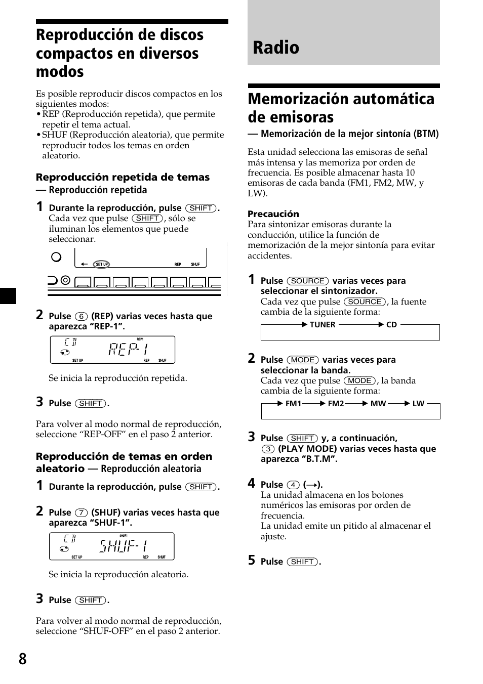 Reproducción de discos compactos en diversos modos, Radio, Reproducción de discos compactos en diversos | Modos, Memorización automática de emisoras, Memorización de la mejor sintonía (btm) | Sony CDX-4270R User Manual | Page 32 / 96