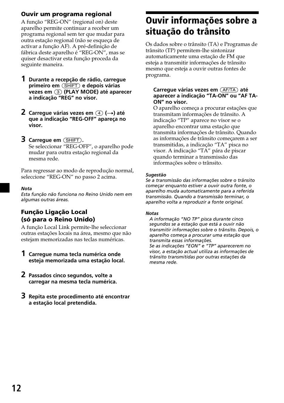 Ouvir informações sobre a situação do trânsito | Sony CDX-4270R User Manual | Page 60 / 96