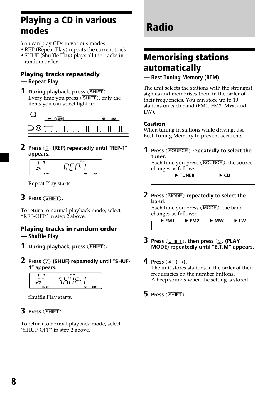 Playing a cd in various modes, Radio, Memorising stations automatically | Best tuning memory (btm) | Sony CDX-4270R User Manual | Page 8 / 96