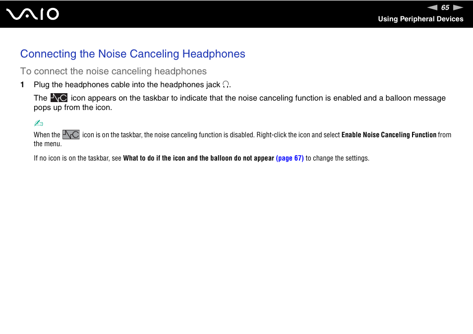 Connecting the noise canceling headphones | Sony VAIO VGN-P500 User Manual | Page 65 / 165