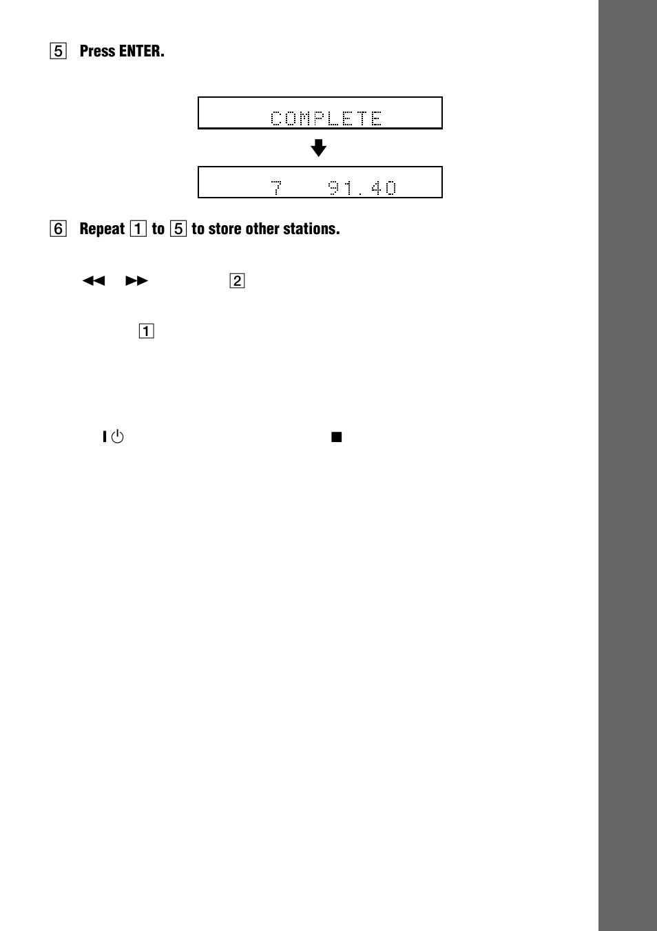 Getting star ted, 5press enter, 6repeat 1 to 5 to store other stations | The station is stored | Sony AVD-S10 User Manual | Page 29 / 164