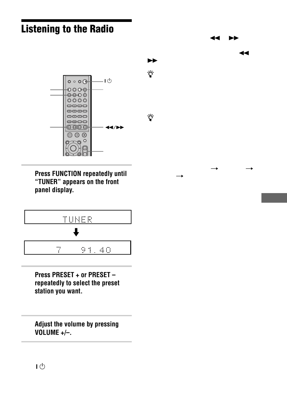 Listening to the radio, Other operations, Adjust the volume by pressing volume | The last received station is tuned in | Sony AVD-S10 User Manual | Page 61 / 164