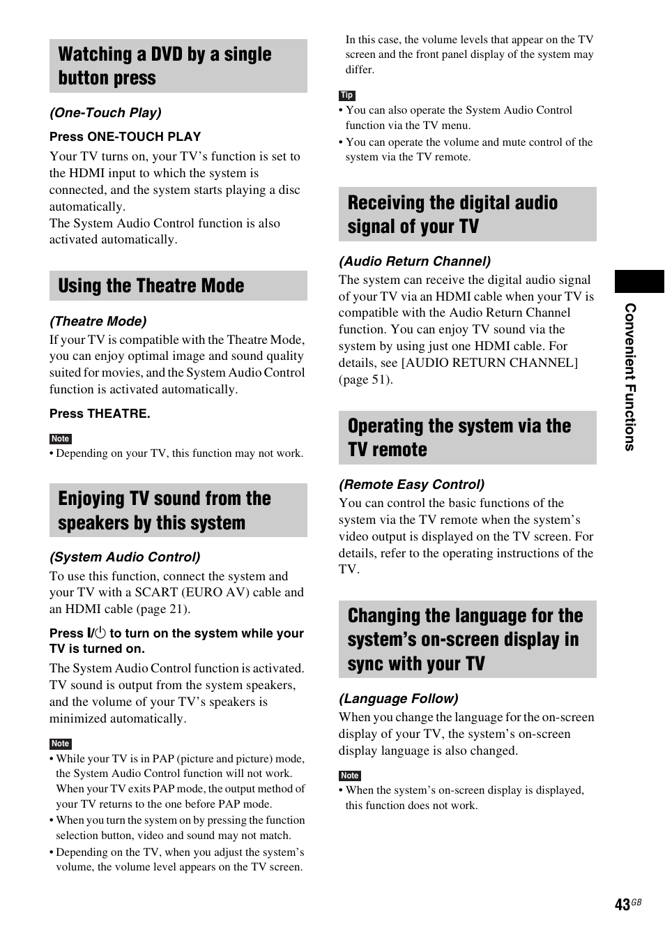 Watching a dvd by a single button press, Using the theatre mode, Enjoying tv sound from the speakers by this system | Receiving the digital audio signal of your tv, Operating the system via the tv remote | Sony DAV-DZ740 User Manual | Page 43 / 72