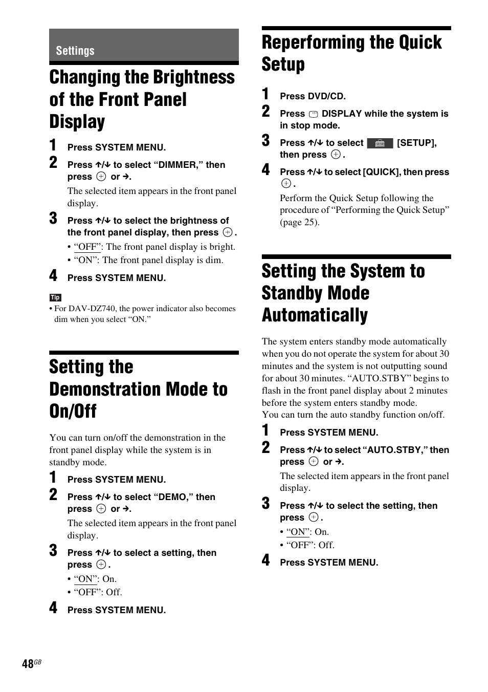 Settings, Changing the brightness of the front panel display, Setting the demonstration mode to on/off | Reperforming the quick setup, Setting the system to standby mode automatically, Changing the brightness of the front, Panel display, Setting the demonstration mode to, On/off, Automatically | Sony DAV-DZ740 User Manual | Page 48 / 72