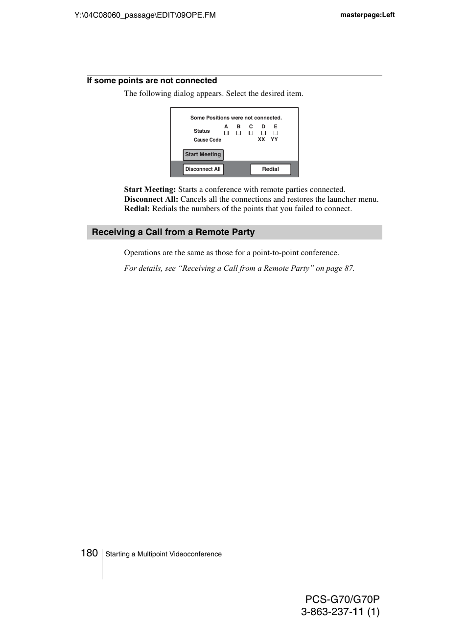 Receiving a call from a remote party, Receiving a call from a remote, Party | Sony PCS-G70P User Manual | Page 180 / 236