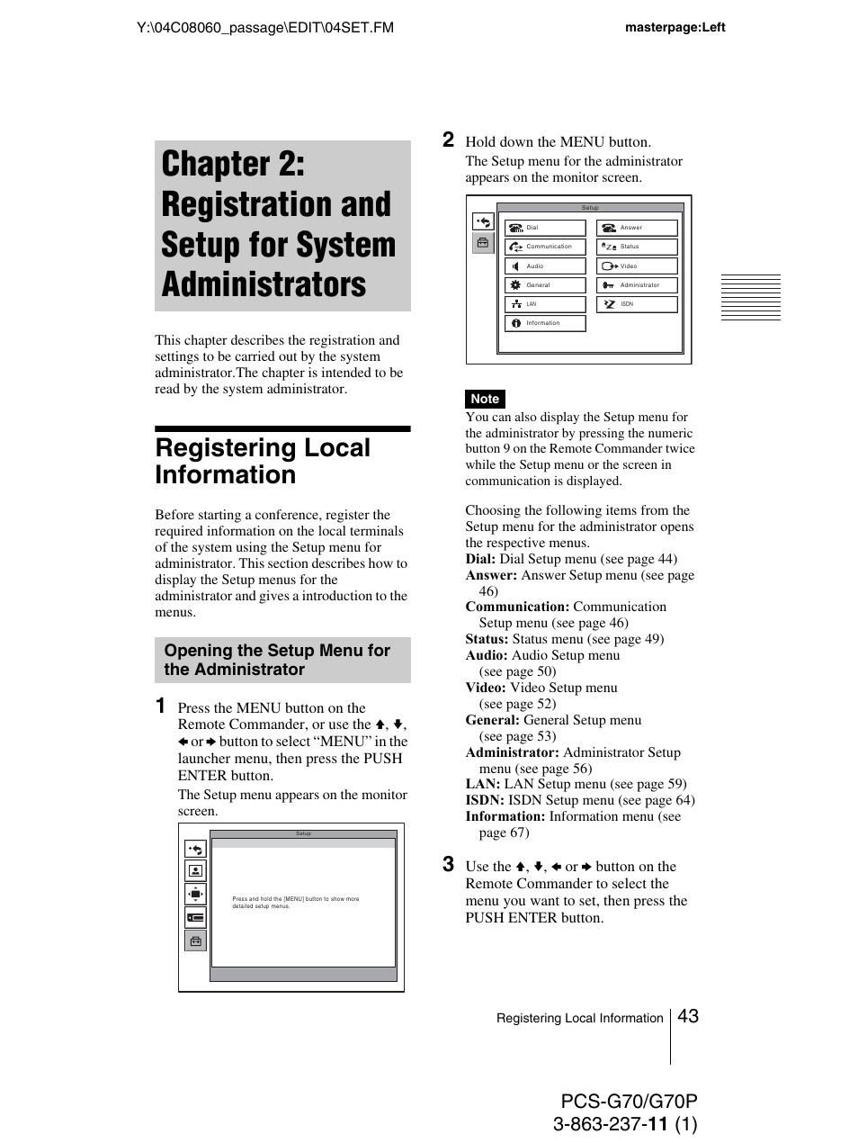 Registering local information, Opening the setup menu for the administrator, Opening the setup menu for the | Administrator | Sony PCS-G70P User Manual | Page 43 / 236