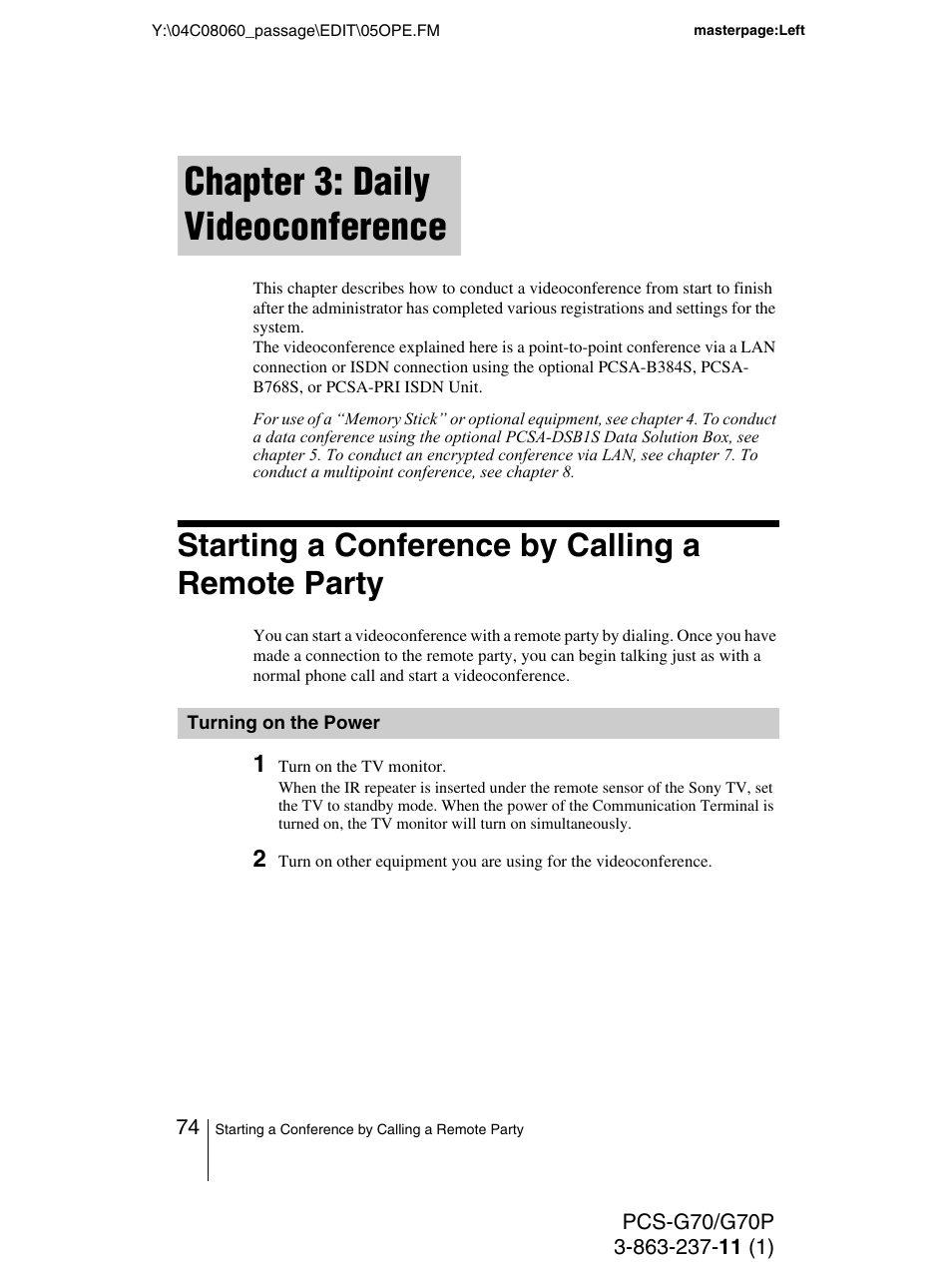 Chapter 3: daily videoconference, Starting a conference by calling a remote party, Turning on the power | Sony PCS-G70P User Manual | Page 74 / 236