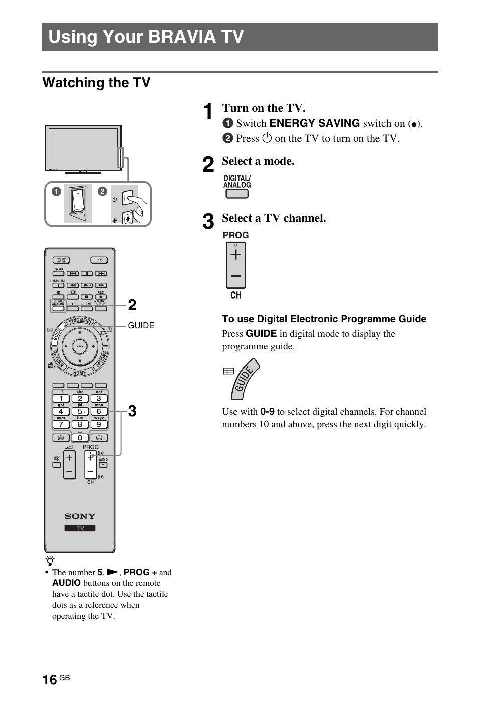 Using your bravia tv, Watching the tv | Sony 55HX92X User Manual | Page 16 / 40