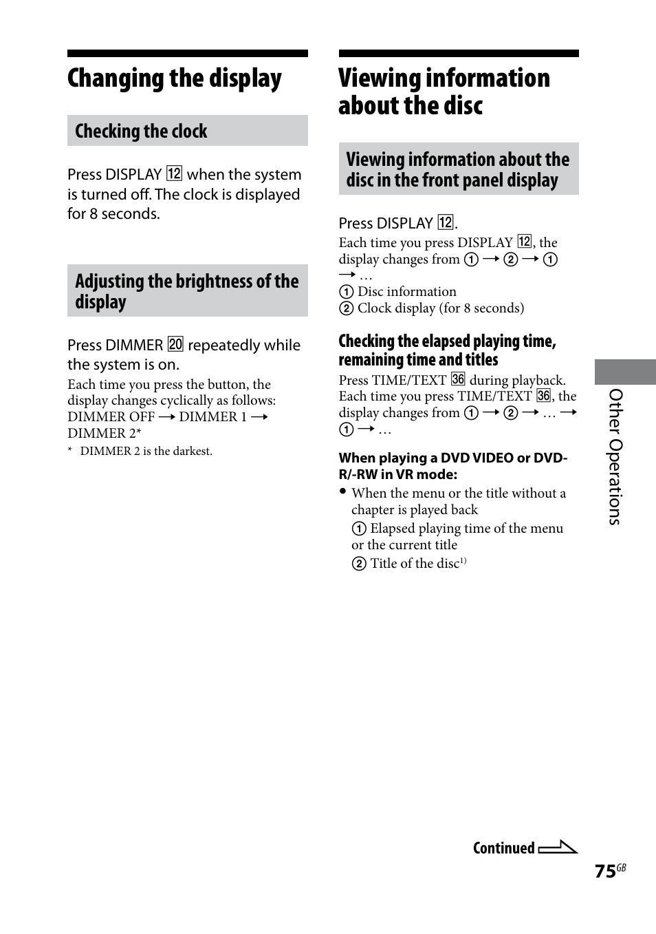 Changing the display, Viewing information about the disc, Changing the display viewing information about | The disc, Checking the clock, Adjusting the brightness of the display | Sony CMT-DH30 User Manual | Page 75 / 112