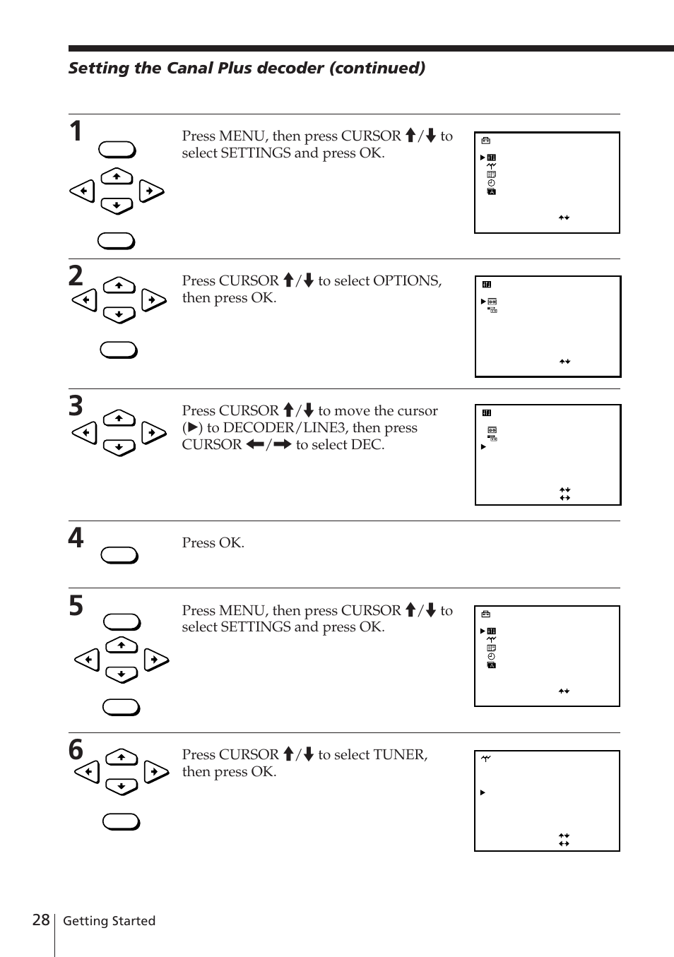 Setting the canal plus decoder (continued), Press cursor >/. to select options, then press ok, Press ok | Press cursor >/. to select tuner, then press ok | Sony SLV-E580EG User Manual | Page 28 / 72