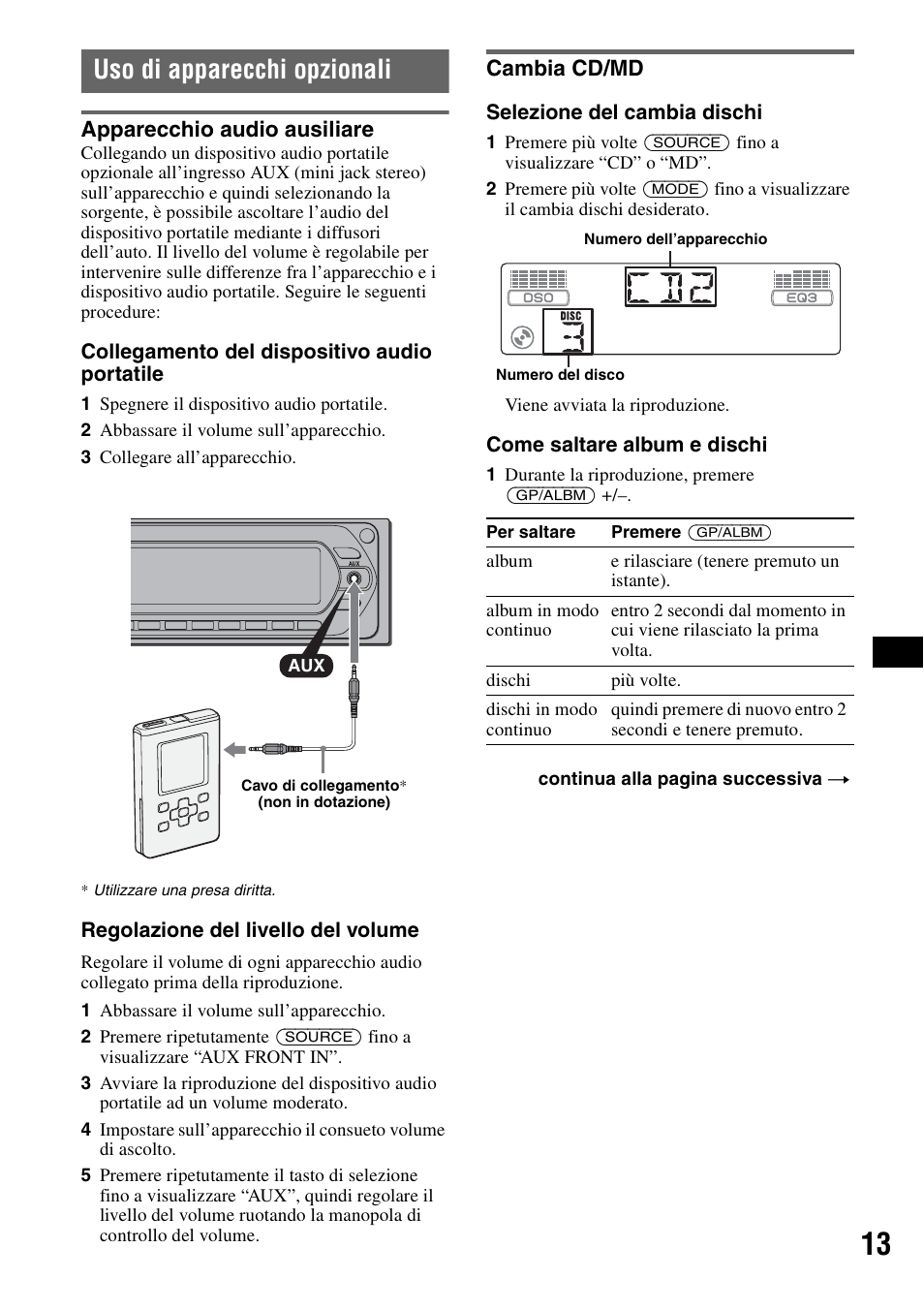 Uso di apparecchi opzionali, Apparecchio audio ausiliare, Cambia cd/md | Apparecchio audio ausiliare cambia cd/md | Sony CDX-GT300S User Manual | Page 71 / 100