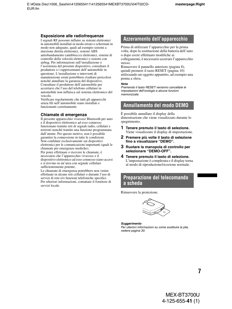 Azzeramento dell’apparecchio, Annullamento del modo demo, Preparazione del telecomando a scheda | Sony Bluetooth BT3700U User Manual | Page 109 / 180