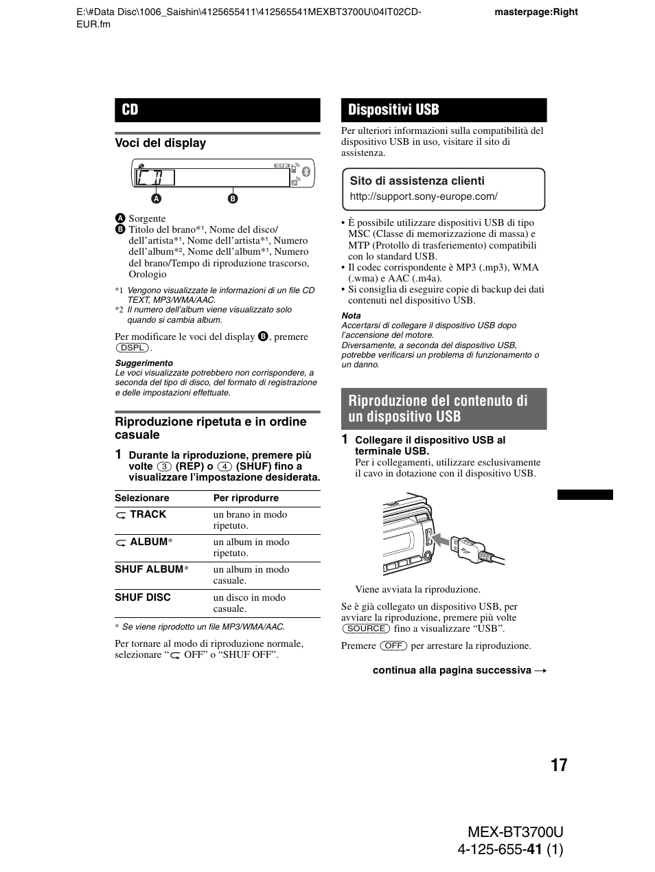 Voci del display, Riproduzione ripetuta e in ordine casuale, Dispositivi usb | Riproduzione del contenuto di un dispositivo usb | Sony Bluetooth BT3700U User Manual | Page 119 / 180