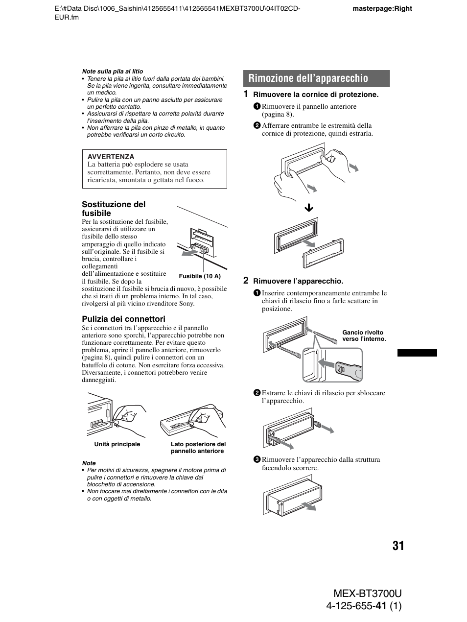 Rimozione dell’apparecchio | Sony Bluetooth BT3700U User Manual | Page 133 / 180