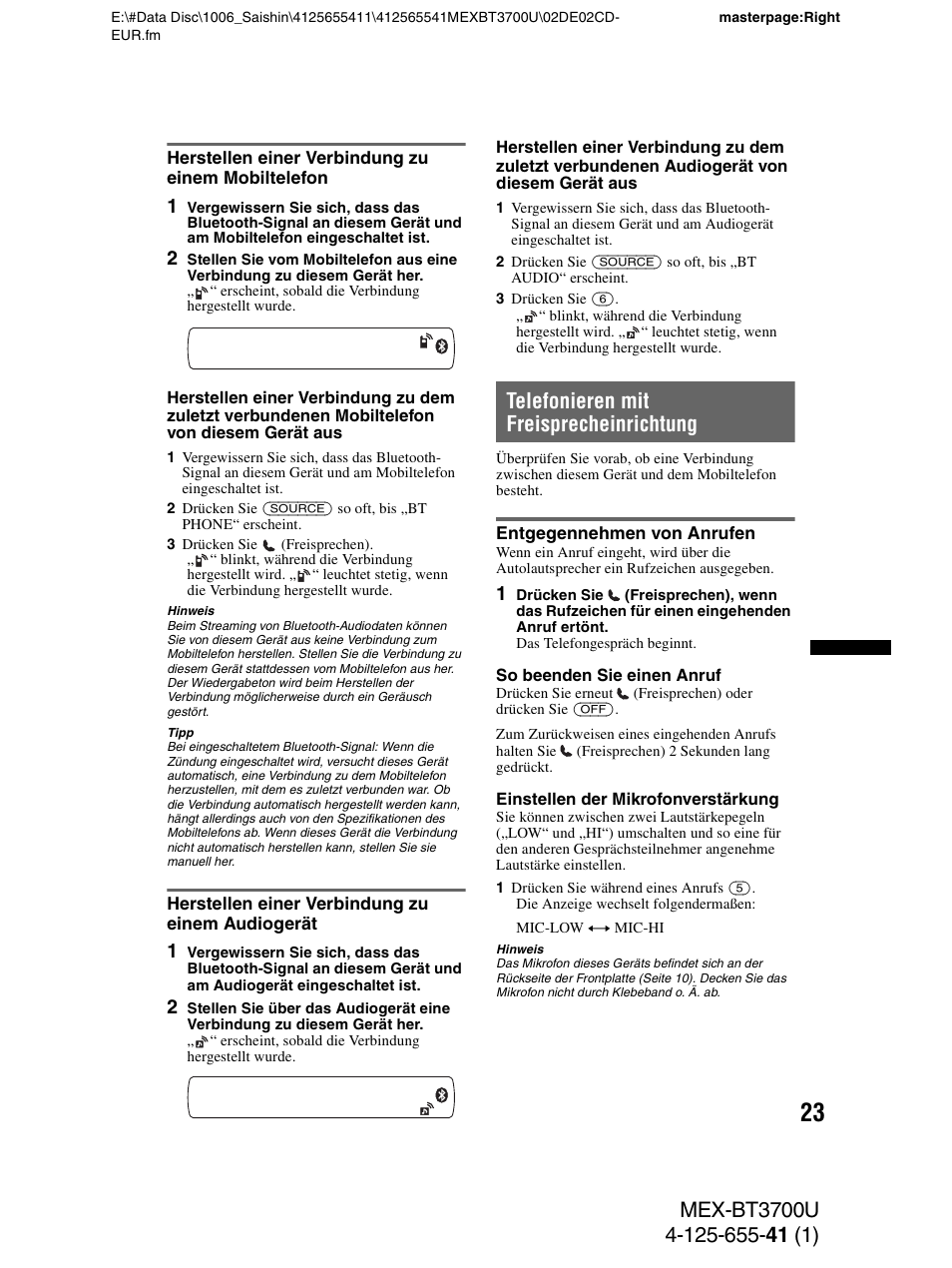 Herstellen einer verbindung zu einem mobiltelefon, Herstellen einer verbindung zu einem audiogerät, Telefonieren mit freisprecheinrichtung | Entgegennehmen von anrufen, Seite 23 | Sony Bluetooth BT3700U User Manual | Page 53 / 180