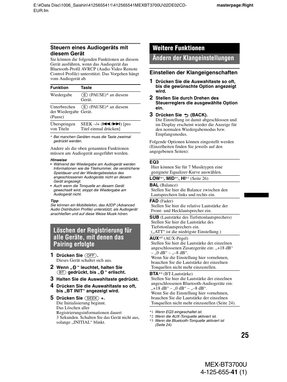 Steuern eines audiogeräts mit diesem gerät, Weitere funktionen, Ändern der klangeinstellungen | Einstellen der klangeigenschaften, Weitere funktionen ändern der klangeinstellungen | Sony Bluetooth BT3700U User Manual | Page 55 / 180