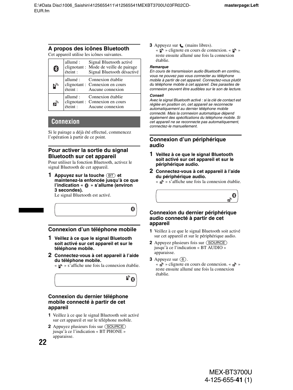 A propos des icônes bluetooth, Connexion, Connexion d’un téléphone mobile | Connexion d’un périphérique audio | Sony Bluetooth BT3700U User Manual | Page 88 / 180