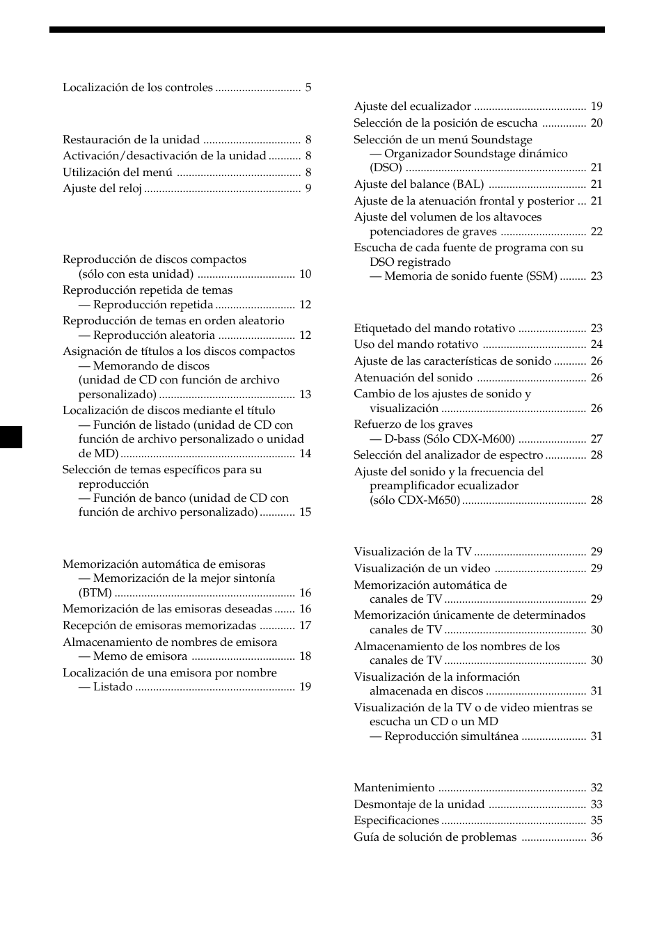 4indice, Procedimientos iniciales, Reproductor de cd unidad de cd/md (opcional) | Radio, Dsp (sólo cdx-m750), Otras funciones, Tv/vídeo, Información complementaria | Sony CDX-M750 User Manual | Page 80 / 116