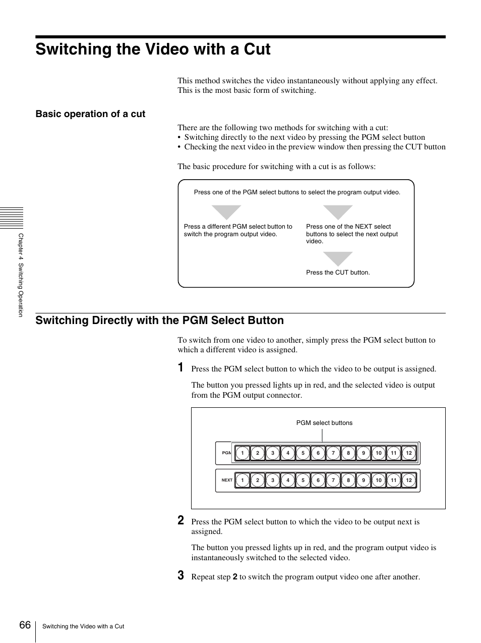 Switching the video with a cut, Switching directly with the pgm select button, Basic operation of a cut | Sony BRS-200 User Manual | Page 66 / 159