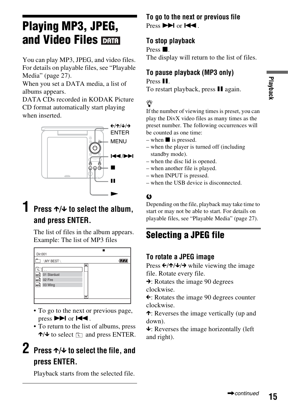 Playing mp3, jpeg, and video files, Selecting a jpeg file, Press x / x to select the album, and press enter | Press x / x to select the file, and press enter, Playback starts from the selected file, Press > or, Press x. to restart playback, press x again | Sony DVP-FX730 User Manual | Page 15 / 32