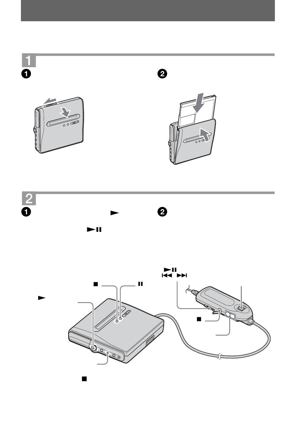 Playing a disc right away, Insert a recorded disc, Play a disc | Sony MZ-NH1 User Manual | Page 25 / 128