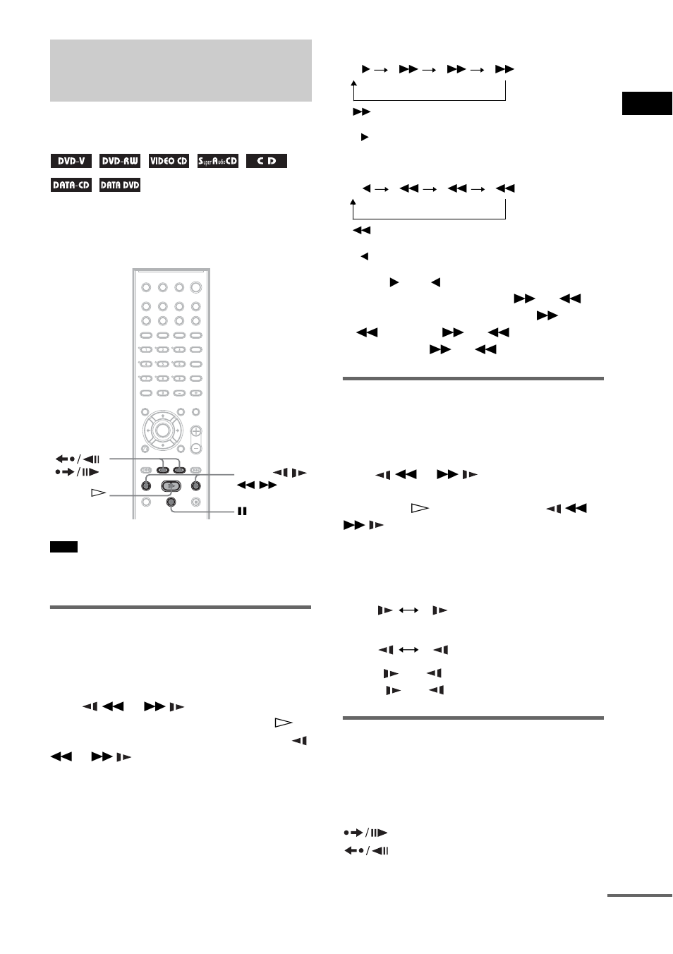 Searching for a particular point on a disc, Watching frame by frame (slow-motion play), Playing one frame at a time (freeze frame) | Searching for a particular point on, A disc (scan, slow-motion play, freeze frame) | Sony DAV-DZ300 User Manual | Page 47 / 100