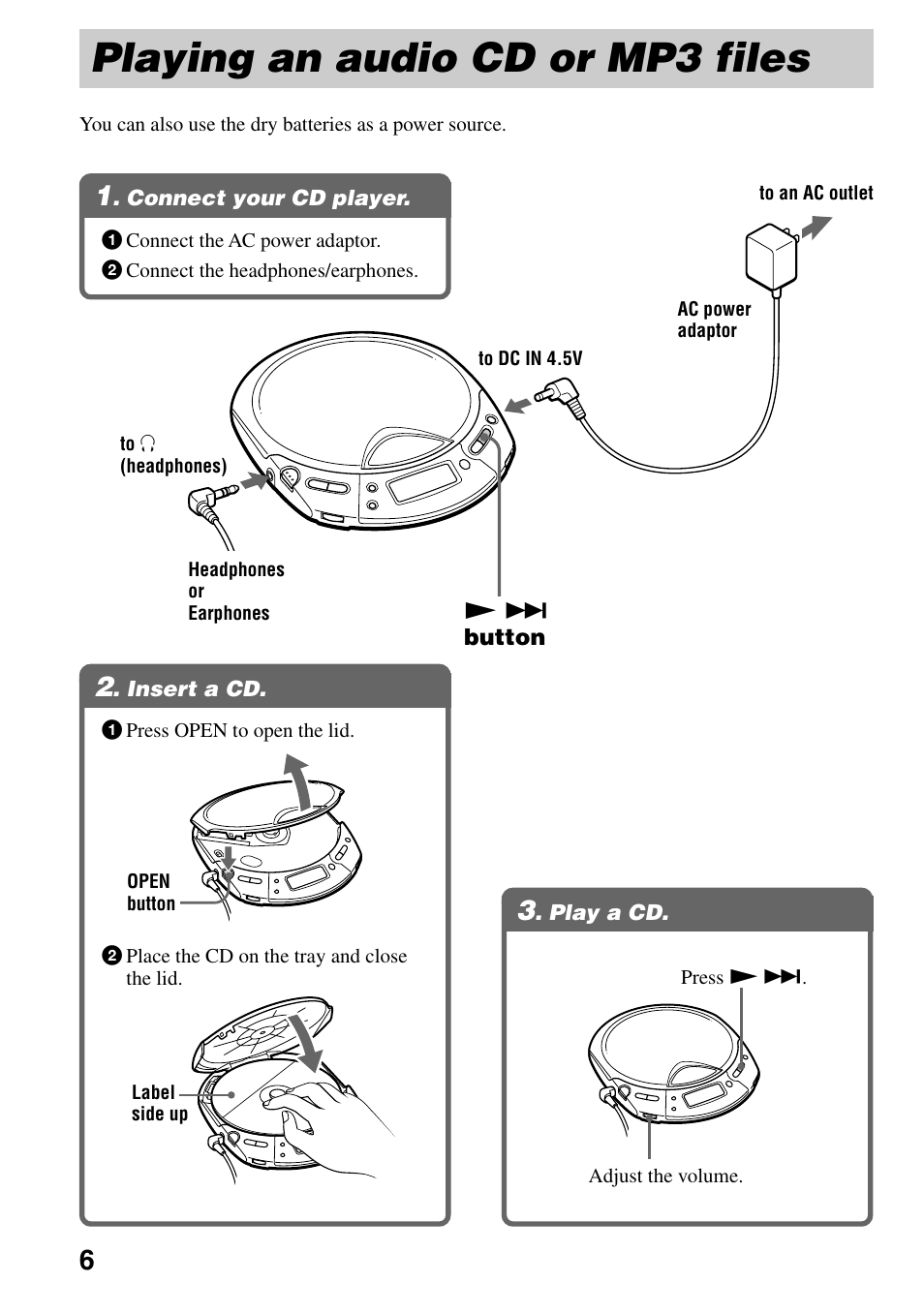 Playing an audio cd or mp3 files, Connect your cd player, Insert a cd | Play a cd, 1 . connect your cd player, 2 . insert a cd, 3 . play a cd | Sony D-CJ501 User Manual | Page 6 / 32