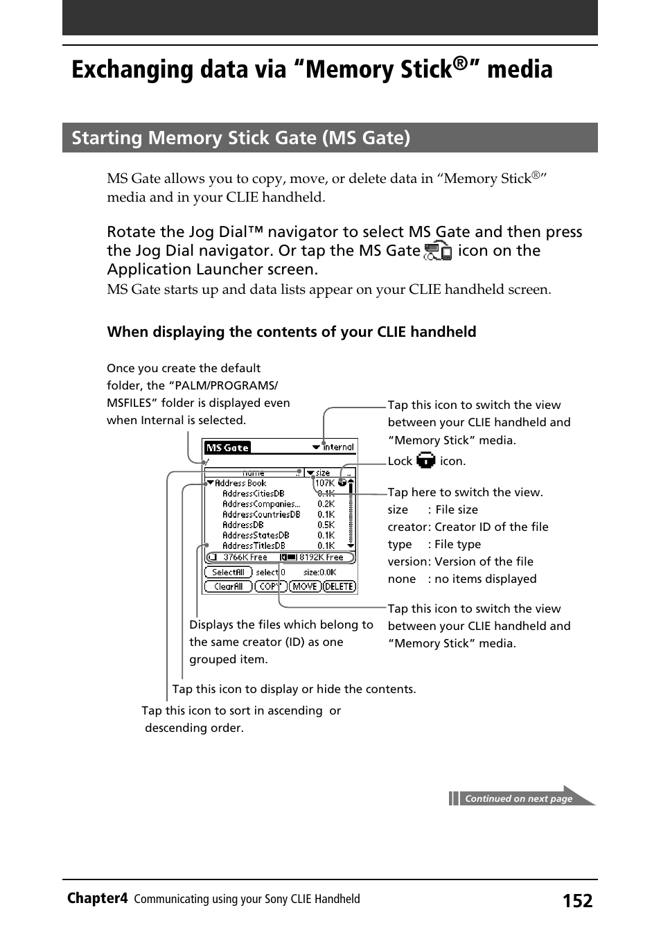 Exchanging data via “memory stick®” media, Starting memory stick gate (ms gate), Starting | Exchanging data via “memory stick, Media | Sony PEG-S320 User Manual | Page 152 / 233