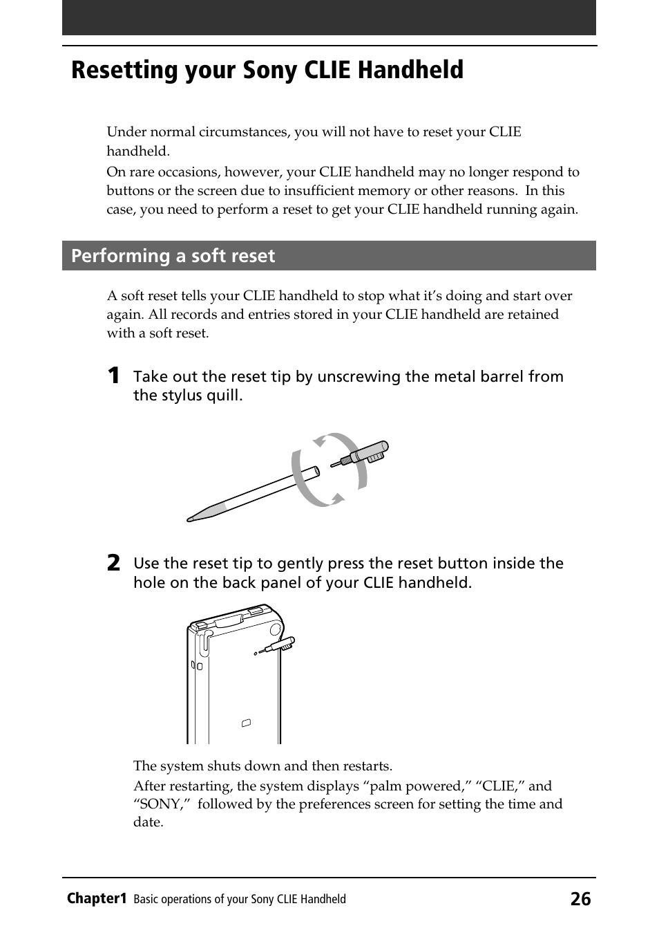 Resetting your sony clie handheld, Performing a soft reset, Soft reset | Taking out the reset tip | Sony PEG-S320 User Manual | Page 26 / 233