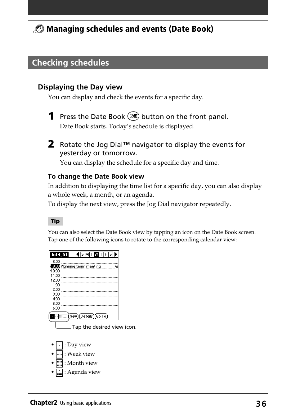 Checking schedules, Day view, 3 6 checking schedules | Managing schedules and events (date book) | Sony PEG-S320 User Manual | Page 36 / 233