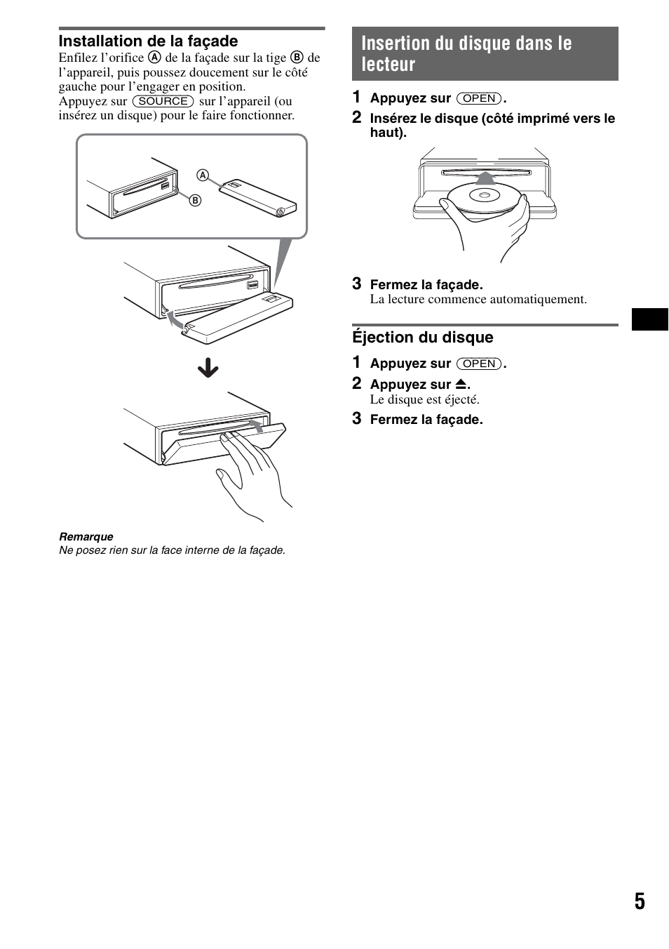 Installation de la façade, Insertion du disque dans le lecteur, Éjection du disque | Sony CDX-F7710 User Manual | Page 23 / 56