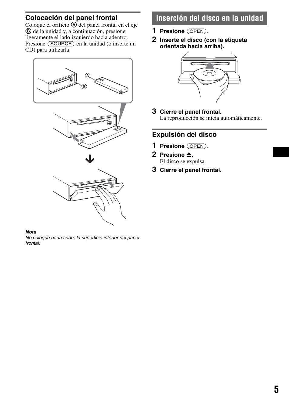 Colocación del panel frontal, Inserción del disco en la unidad, Expulsión del disco | Sony CDX-F7710 User Manual | Page 41 / 56