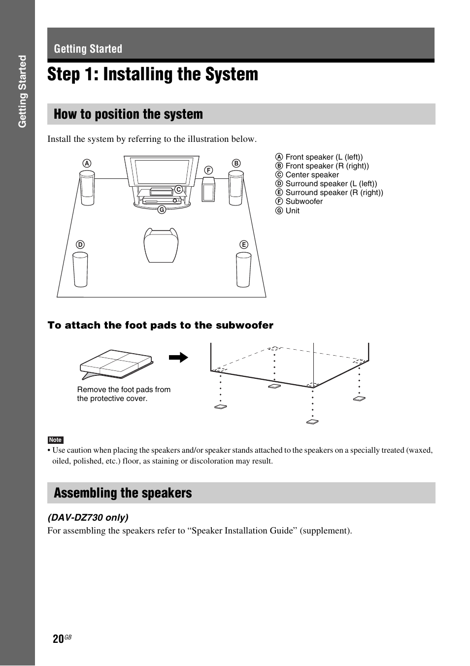 Getting started, Step 1: installing the system, How to position the system | Assembling the speakers, How to position the system assembling the speakers | Sony DAV-DZ730 User Manual | Page 20 / 84