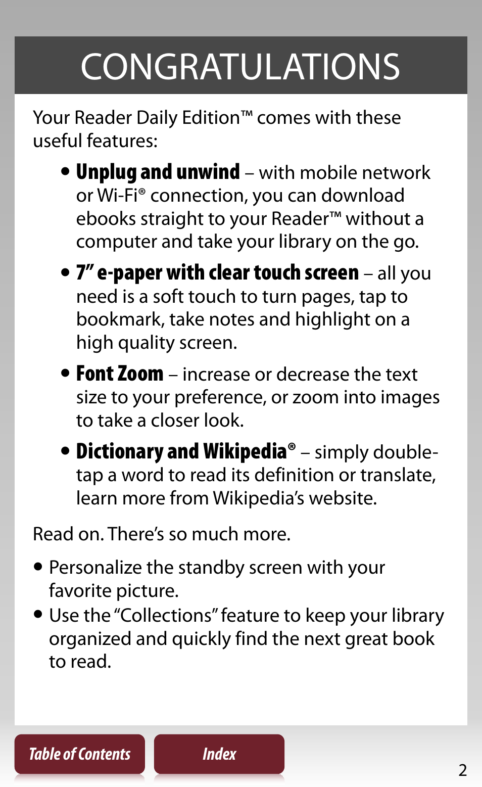 Unplug and unwind, 7” e-paper with clear touch screen, Font zoom | Dictionary and wikipedia | Sony READER DAILY EDITION PRS-950 User Manual | Page 2 / 175