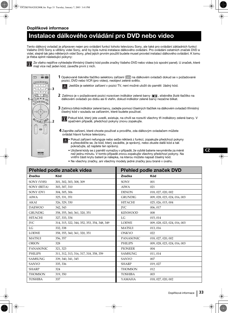 Instalace dálkového ovládání pro dvd nebo video, 33 cz doplňkové informace | Sony Grand Wega KF-42SX200K User Manual | Page 102 / 212