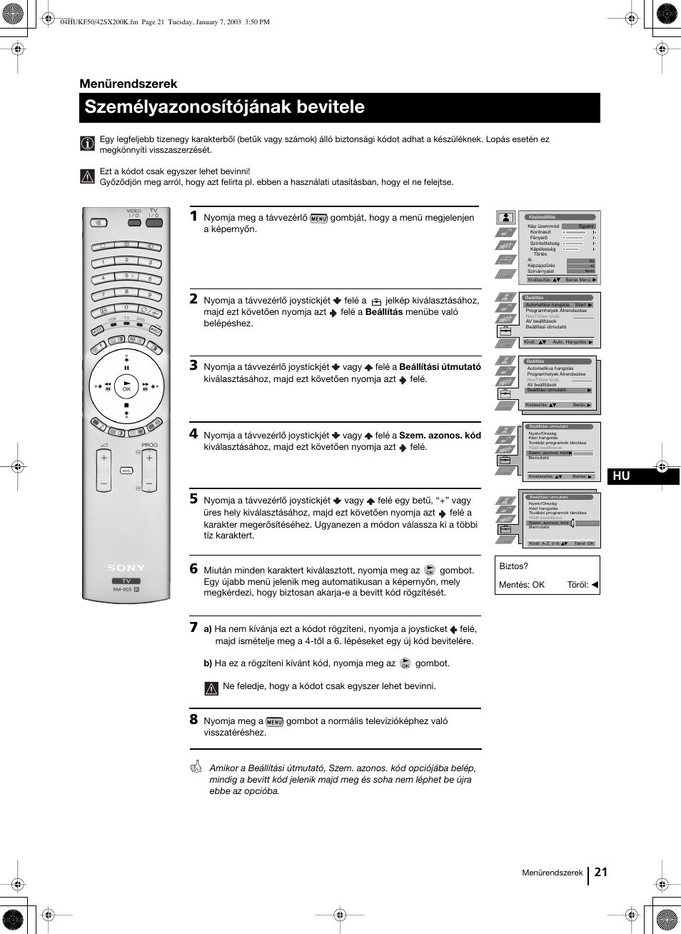 Személyazonosítójának bevitele, 21 hu, Menürendszerek | Sony Grand Wega KF-42SX200K User Manual | Page 125 / 212