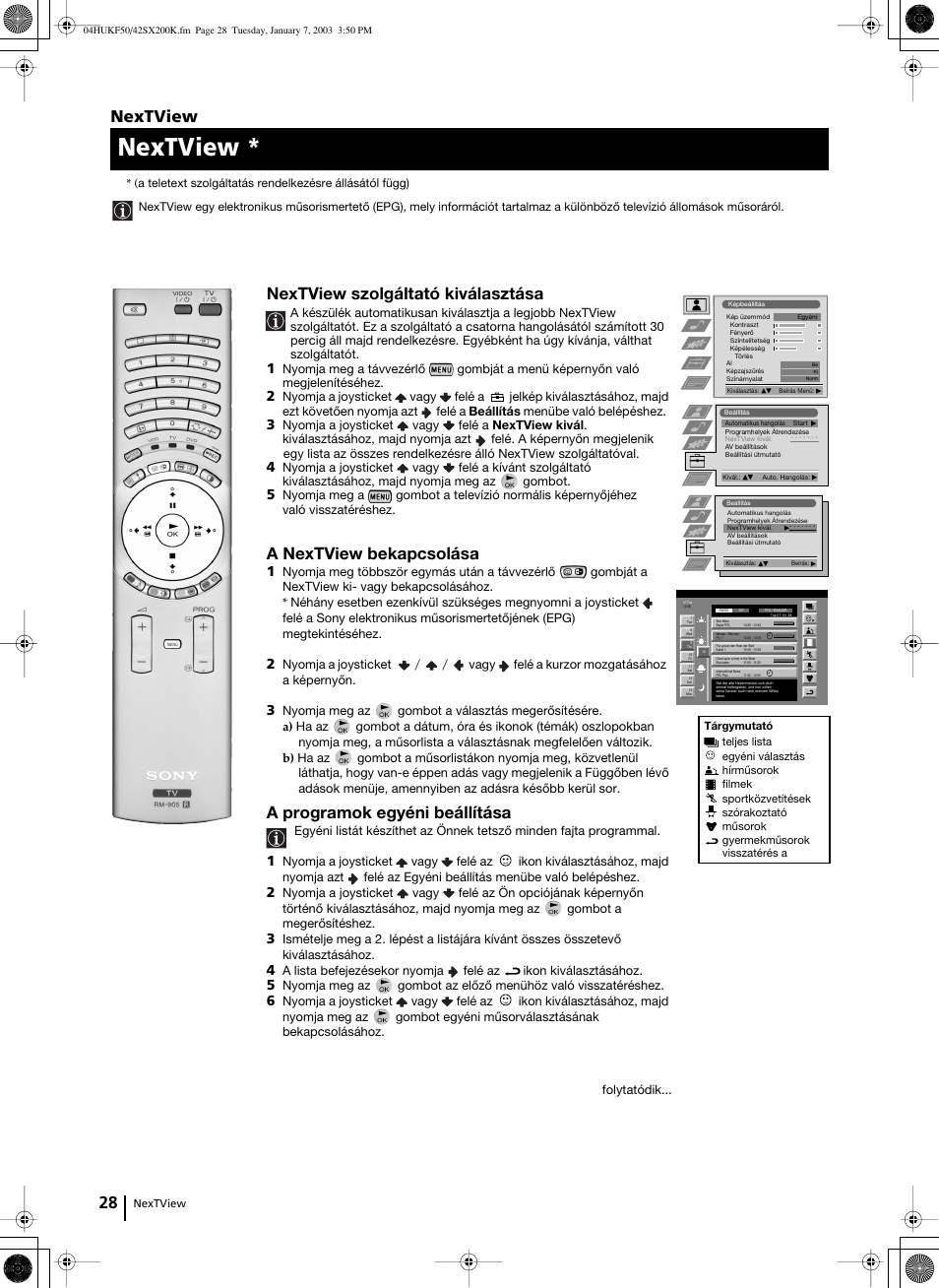 Nextview, Nextview szolgáltató kiválasztása, A nextview bekapcsolása | A programok egyéni beállítása | Sony Grand Wega KF-42SX200K User Manual | Page 132 / 212