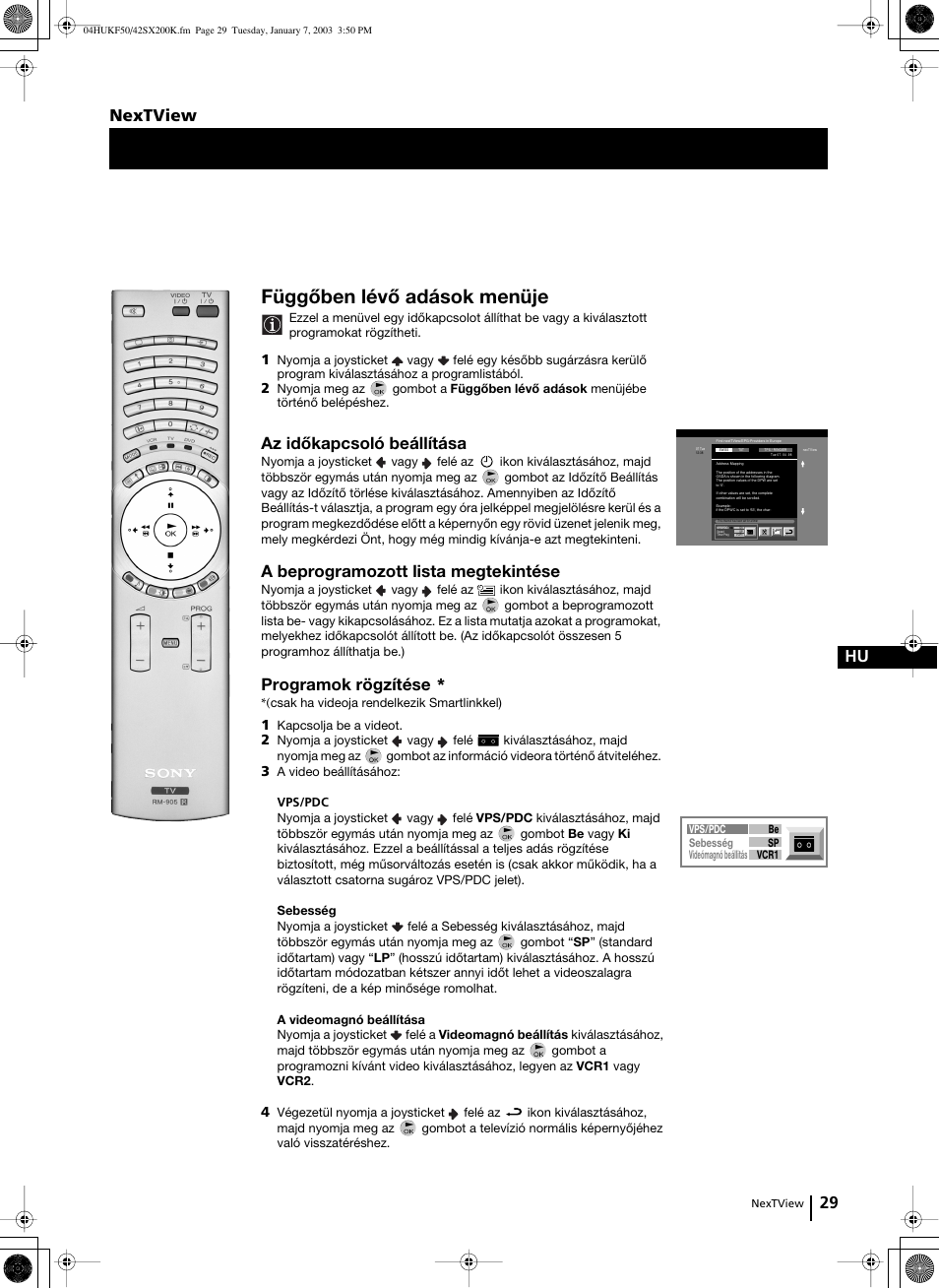 Függőben lévő adások menüje, 29 hu, Az időkapcsoló beállítása | A beprogramozott lista megtekintése, Programok rögzítése, Nextview | Sony Grand Wega KF-42SX200K User Manual | Page 133 / 212