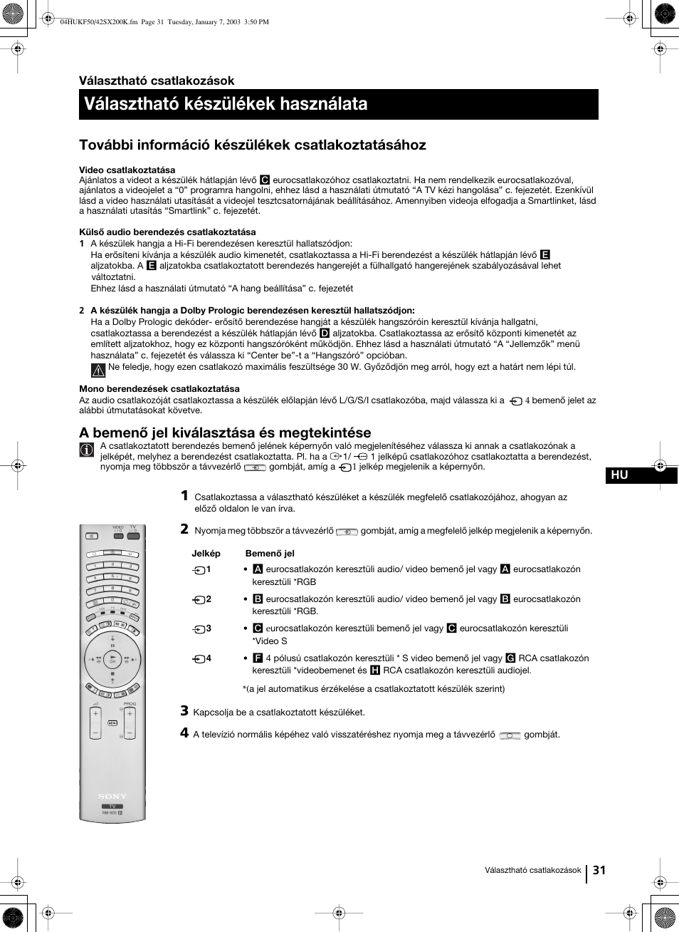 Választható készülékek használata, További információ készülékek csatlakoztatásához, A bemenő jel kiválasztása és megtekintése | 31 hu, Választható csatlakozások | Sony Grand Wega KF-42SX200K User Manual | Page 135 / 212