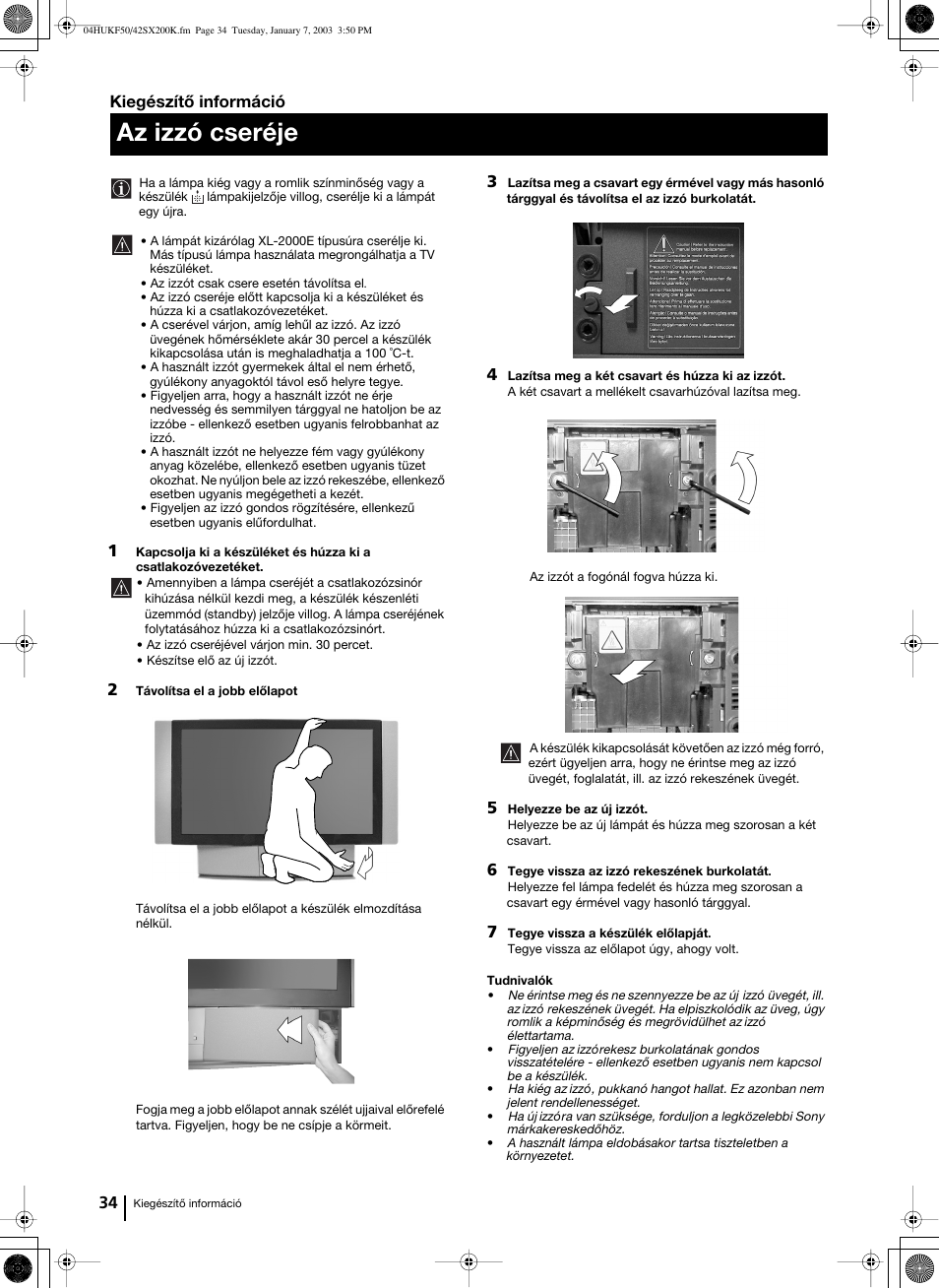 Az izzó cseréje, Kiegészítő információ | Sony Grand Wega KF-42SX200K User Manual | Page 138 / 212