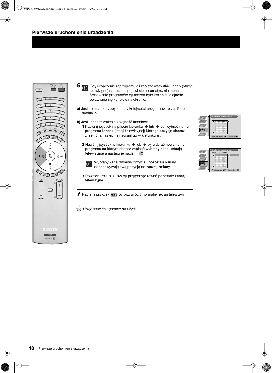 10 pierwsze uruchomienie urządzenia, Urządzenie jest gotowe do użytku | Sony Grand Wega KF-42SX200K User Manual | Page 149 / 212