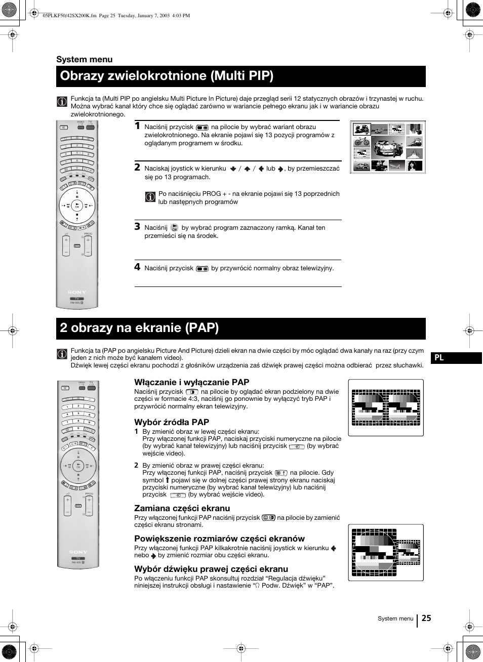 Obrazy zwielokrotnione (multi pip), 2 obrazy na ekranie (pap), 25 pl | System menu, Włączanie i wyłączanie pap, Wybór źródła pap, Zamiana części ekranu, Powiększenie rozmiarów części ekranów, Wybór dźwięku prawej części ekranu | Sony Grand Wega KF-42SX200K User Manual | Page 164 / 212