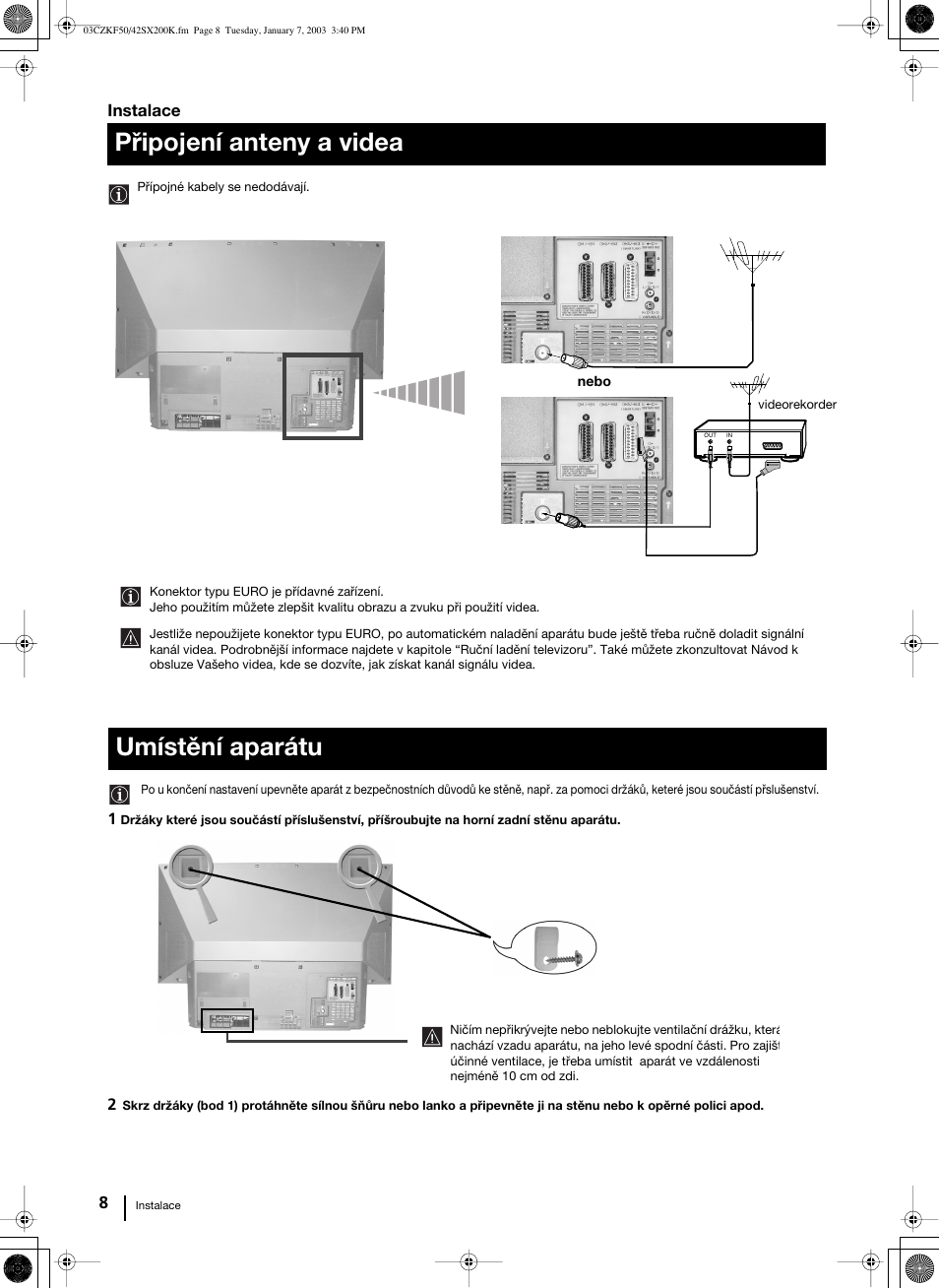 Umístění aparátu th e set, Připojení anteny a videa | Sony Grand Wega KF-42SX200K User Manual | Page 77 / 212